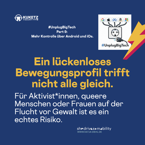 Ein lückenloses Bewegungsprofil trifft nicht alle gleich.
Für Aktivist*innen, queere Menschen oder Frauen auf der Flucht vor Gewalt ist es ein echtes Risiko.