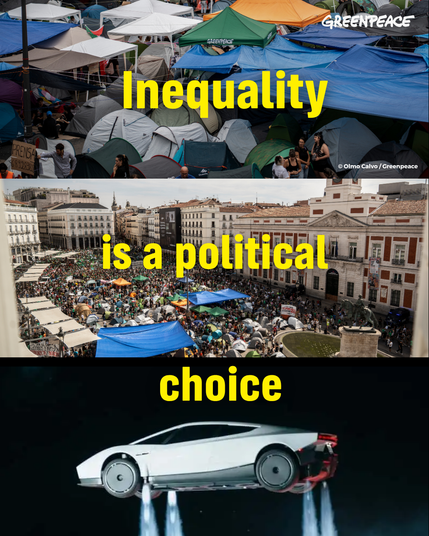 Greenpeace graphic contrasting crowded tent encampments with a luxury white sports car, featuring the slogan “Inequality is a political choice.”